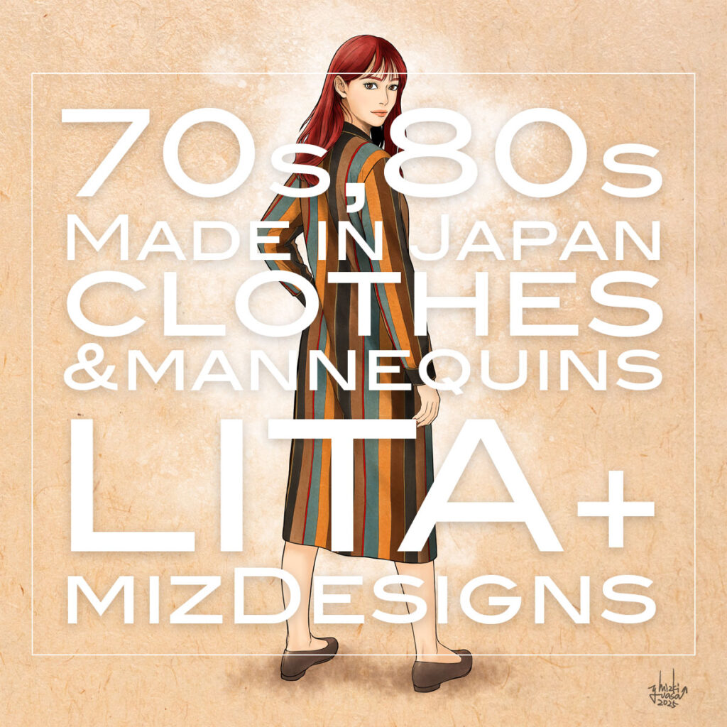 012 Nanasai Ran、LITA + mizDesigns collaboration ユアサミズキ 70s,80s メイドインジャパン昭和レトロファッションイラスト